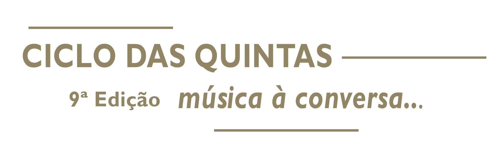 Ciclo das Quintas Música à conversa…(9ª Edição)